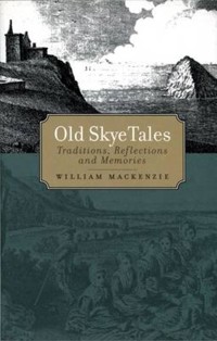 Old Skye Tales - William Mackenzie - E-Book