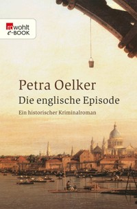 Die englische Episode - Petra Oelker - E-Book