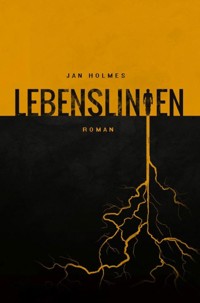 Lebenslinien - Jan Holmes - E-Book