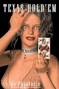 Texas Hold'em - Jo Phantasie - E-Book