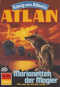 Atlan 456: Marionetten der Magier - Horst Hoffmann - E-Book
