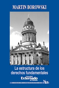 La estructura de los derechos fundamentales - Borowski Martin - E-Book