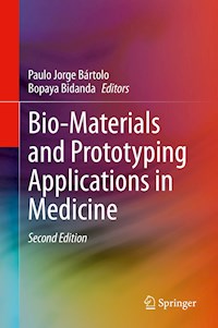 Bio-Materials and Prototyping Applications in Medicine -  - E-Book