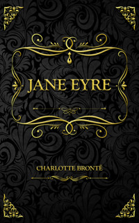 Jane Eyre - Charlotte Brontë - E-Book + Hörbuch