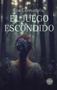 El juego escondido - Eva Cornudella - E-Book