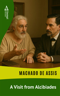 A Visit from Alcibiades - Machado de Assis - E-Book