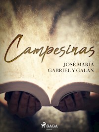 Campesinas - José María Gabriel Y Galán - E-Book