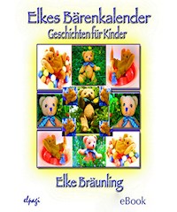 Elkes Bärenkalender - Elke Bräunling - E-Book