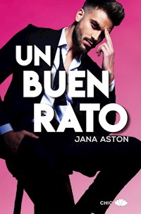 Un buen rato - Jana Aston - E-Book