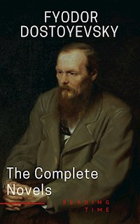 Fyodor Dostoyevsky: The Complete Novels - Fyodor Dostoevsky - E-Book