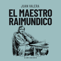 El maestro Raimundico - Juan Valera - Hörbuch