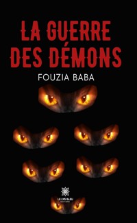 La guerre des démons - Fouzia Baba - E-Book