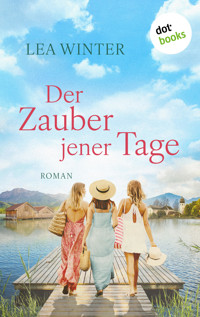 Der Zauber jener Tage - Lea Winter - E-Book