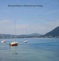 Motorbootfahren am Attersee - S. Fink - E-Book