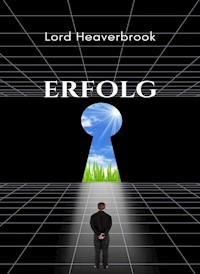 Erfolg (übersetzt) - Lord Heaverbrook - E-Book