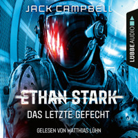 Das letzte Gefecht - Ethan Stark - Rebellion auf dem Mond, Folge 3 (Ungekürzt) - Jack Campbell - Hörbuch