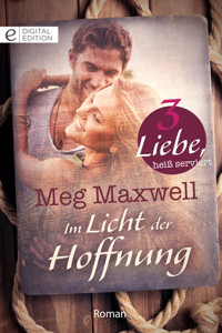 Im Licht der Hoffnung - Meg Maxwell - E-Book