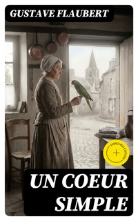 Un coeur simple - Gustave Flaubert - E-Book