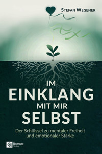 Im Einklang mit mir selbst - Stefan Wegener - E-Book