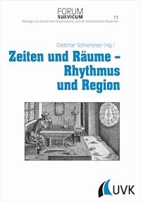 Zeiten und Räume – Rhythmus und Region -  - E-Book