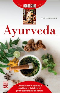 Ayurveda - Thérèse Bernard - E-Book