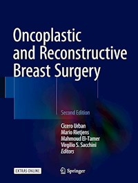 Oncoplastic and Reconstructive Breast Surgery -  - E-Book