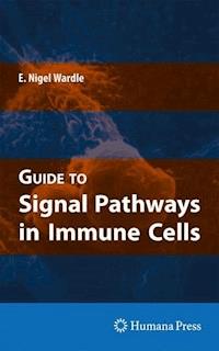 Guide to Signal Pathways in Immune Cells - E. Nigel Wardle - E-Book