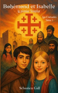 Bohémond et Isabelle - Sébastien Gall - E-Book