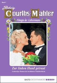 Hedwig Courths-Mahler - Folge 001 - Hedwig Courths-Mahler - E-Book