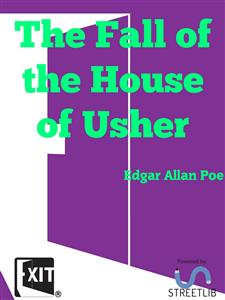 The Fall of the House of Usher - Edgar Allan Poe - E-Book