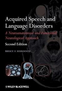 Acquired Speech and Language Disorders - Bruce E. Murdoch - E-Book