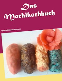 Das Mochikochbuch - Claudia Wendt - E-Book