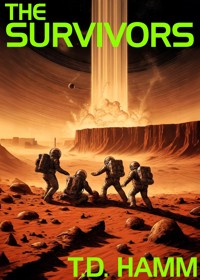 The Survivors - T.D. Hamm - E-Book