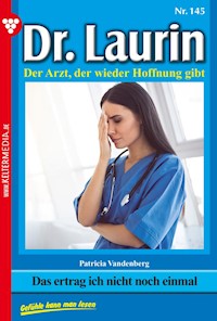 Das ertrag ich nicht noch einmal - Patricia Vandenberg - E-Book
