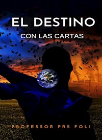 El destino con las cartas (traducido) - PRS Professor Foli - E-Book