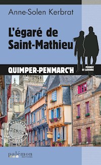 L'égaré de Saint-Mathieu - Anne-Solen Kerbrat - E-Book