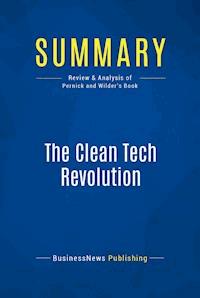Summary: The Clean Tech Revolution - BusinessNews Publishing - E-Book