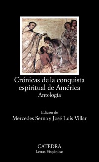 Crónicas de la conquista espiritual de América - Varios autores - E-Book