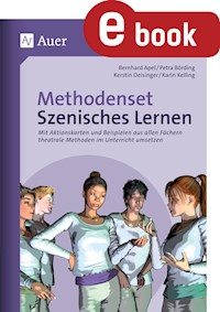 Methodenset Szenisches Lernen - B. Apel - E-Book