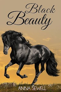 Black Beauty - Anna Sewell - E-Book