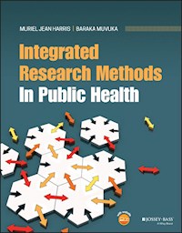 Integrated Research Methods In Public Health - Muriel J. Harris - E-Book