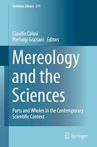 Mereology and the Sciences -  - E-Book