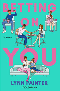 Betting on you - Lynn Painter - E-Book