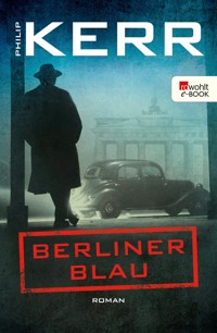 Berliner Blau - Philip Kerr - E-Book