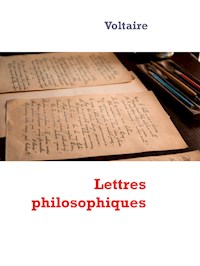 Lettres philosophiques - François-Marie Arouet Voltaire - E-Book