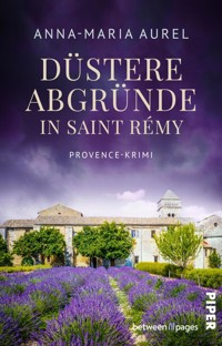 Düstere Abgründe in Saint Rémy - Anna-Maria Aurel - E-Book