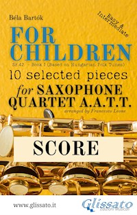 Score of "For Children" by Bartók - Sax Quartet AATT - Bela Bartok - E-Book