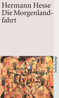 Die Morgenlandfahrt - Hermann Hesse - E-Book