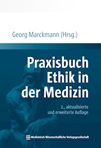 Praxisbuch Ethik in der Medizin - - E-Book