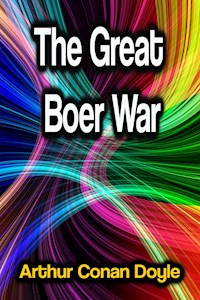 The Great Boer War - Arthur Conan Doyle - E-Book